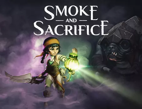 Smoke and Sacrifice (PC)