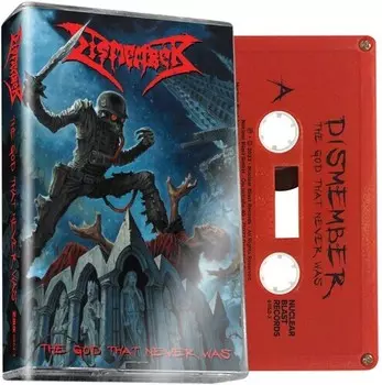 Аудиокассета Dismember: The God That Never Was - Red