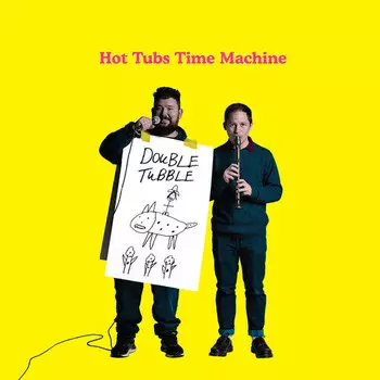 Аудиокассета Hot Tubs Time Machine: Double Tubble