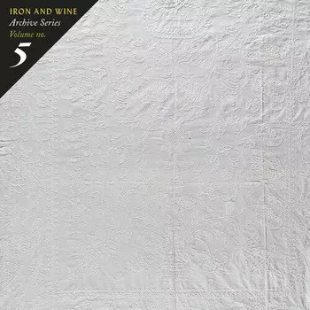 Аудиокассета Iron & Wine: Archive Series Volume No. 5: Tallahassee Recordings