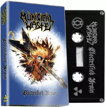 Аудиокассета Municipal Waste: Electrified Brain