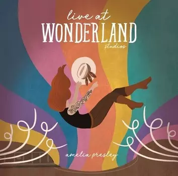 Аудиокассета Presley, Amelia: Live at Wonderland Studios