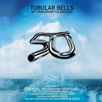 Аудиокассета Royal Philharmonic Orchestra / Brian Blessed: Tubular Bells 50th Anniversary Celebration