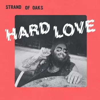 Аудиокассета Strand of Oaks: Hard Love