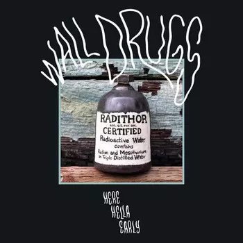 Аудиокассета Wall Drugs: Here Hella Early