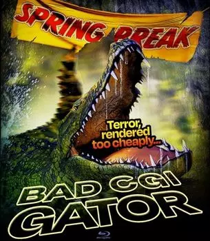 Диск Blu-ray Bad CGI Gator [2023]
