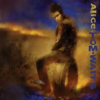 Диск CD Alice - Tom Waits