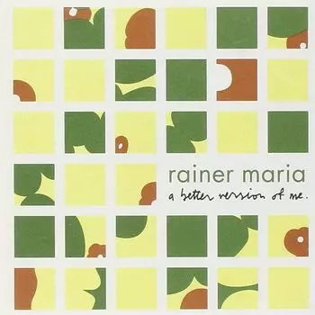 Диск CD Better Version Of Me - Rainer Maria