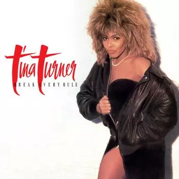Диск CD Break Every Rule [Expanded Edition] - Tina Turner