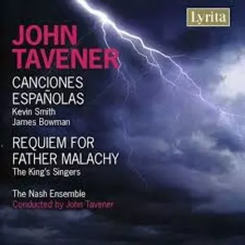 Диск CD Canciones Espanolas - John Tavener, James Bowman, Kevin Smith, The King's Singers, The Nash Ensemble