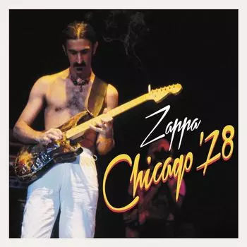 Диск CD Chicago '78 - Frank Zappa