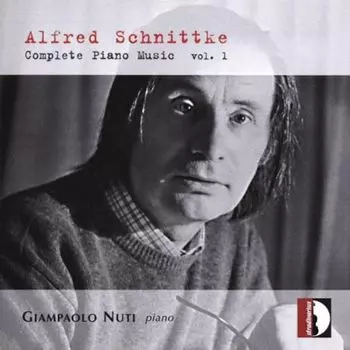 Диск CD Complete Piano Works Vol. 1 - Alfred Schnittke, Giampaolo Nuti, Daniela De Santis