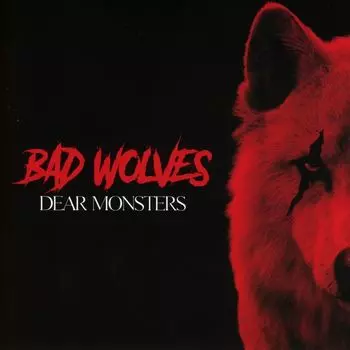 Диск CD Dear Monsters - Bad Wolves