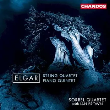 Диск CD Elgar: String Quartet, Op. 83 / Piano Quintet, Op. 84 - Edward Elgar, Sorrel Quartet, Ian Brown