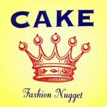 Диск CD Fashion Nugget [Explicit] - CAKE