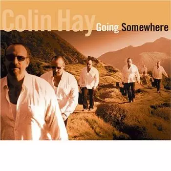 Диск CD Going Somewhere - Colin Hay