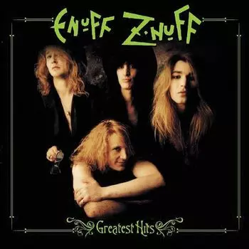 Диск CD Greatest Hits - Enuff Z'Nuff