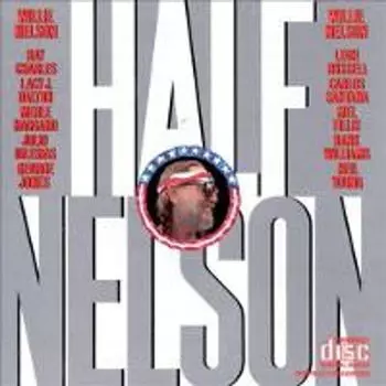 Диск CD Half Nelson - Willie Nelson