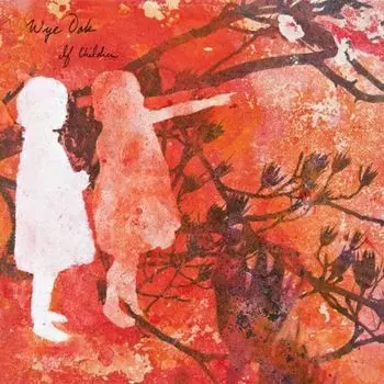 Диск CD If Children - Wye Oak