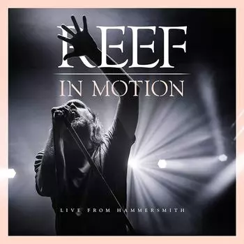 Диск CD In Motion: Live From Hammersmith - Reef