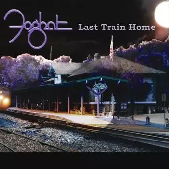 Диск CD Last Train Home - Foghat
