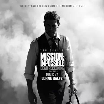 Диск CD Mission: Impossible - Dead Reckoning Pt. 1 [OST] - Lorne Balfe