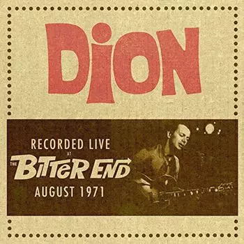Диск CD Recorded Live At The Bitter End August 1971 - Dion