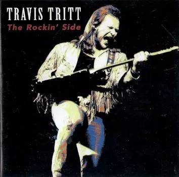 Диск CD Rockin' Side - Travis Tritt