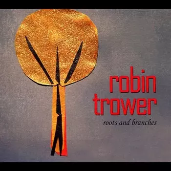 Диск CD Roots & Branches - Robin Trower