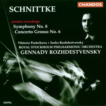 Диск CD Schnittke: Symphony No. 8 / Concerto Grosso No. 6 - Alfred Schnittke, Gennady Rozhdestvensky, Royal Stockholm Philharmonic Orchestra