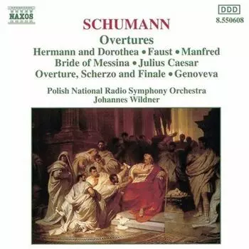 Диск CD Schumann: Overtures - Robert Schumann