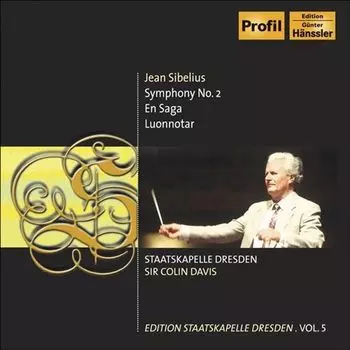 Диск CD Sibelius: Symphony No. 2 / En Saga / Luonnotar [Import] - Jean Sibelius, Staatskapelle Dresden, Sir Colin Davis