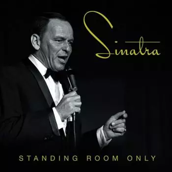 Диск CD Standing Room Only - Frank Sinatra