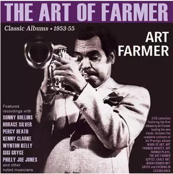 Диск CD The Art Of Farmer: Classic Albums 1953-55 - Art Farmer