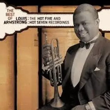 Диск CD The Best Of The Hot Five And Hot Seven Recordings - Louis Armstrong