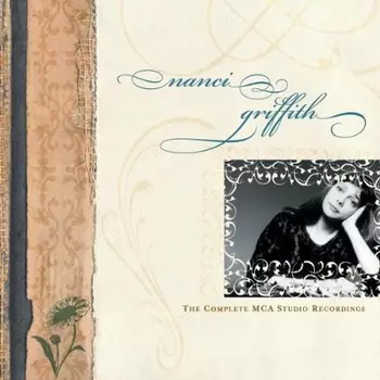 Диск CD The Complete MCA Studio Recordings - Nanci Griffith