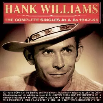 Диск CD The Complete Singles As & Bs 1947-55 - Hank Williams