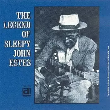 Диск CD The Legend of Sleepy John Estes - Sleepy John Estes