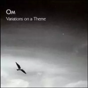 Диск CD Variations On A Theme - Om