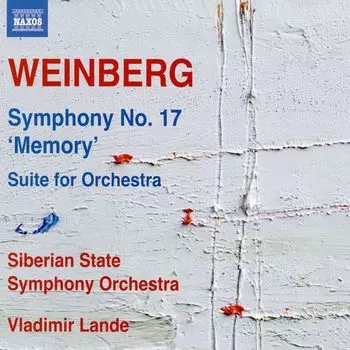 Диск CD Weinberg: Symphony No. 17 "Memory" - Mieczyslaw Weinberg