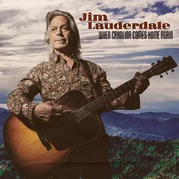 Диск CD When Carolina Comes Home Again - Jim Lauderdale