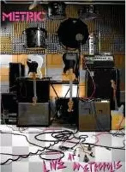 Диск DVD Metric: Live At Metropolis