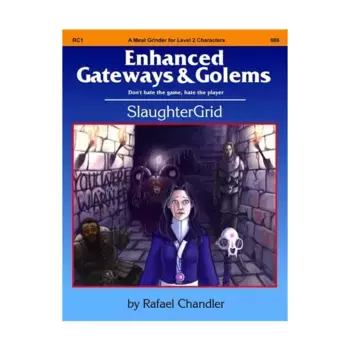 Enhanced Gateways & Golems - SlaughterGrid, Osric Compatible Supplements (Neoplastic Press), мягкая обложка