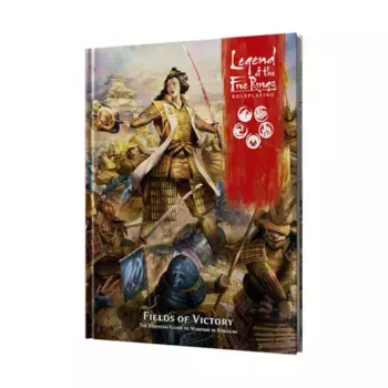 Fields of Victory - The Essential Guide to Warfare in Rokugan (2nd Printing), Legend of the Five Rings Roleplaying Game (Edge Studio), твердый переплет