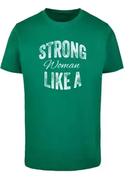 Футболка Merchcode " Merchcode Unisex Strong WD - Футболка Like A Woman с круглым вырезом", зеленый