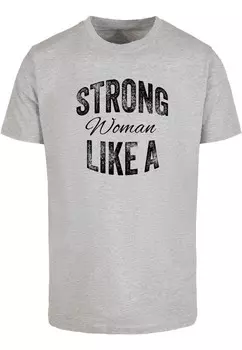 Футболка Merchcode STRONG LIKE A WOMAN, серый