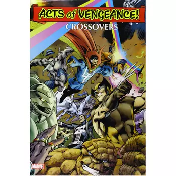 Книга Acts Of Vengeance Crossovers (Hardback)