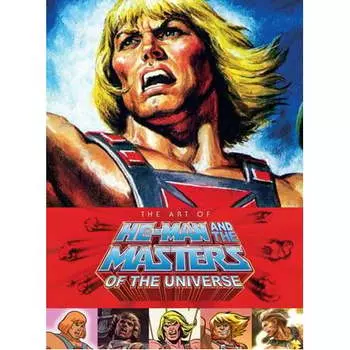 Книга Art Of He-Man And The Masters Of The Universe (Hardback) Dark Horse Comics