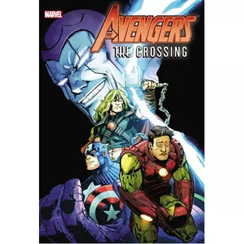 Книга Avengers: The Crossing (Hardback)