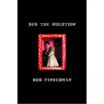 Книга Beg The Question (Hardback)